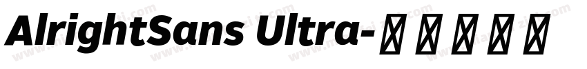 AlrightSans Ultra字体转换
